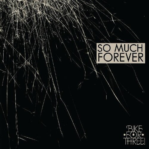 Bike For Three - So Much Forever - Vinyl Record