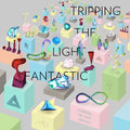 Tripping The Light Fantastic - Is Tripping The Light Fantastic - Music CD