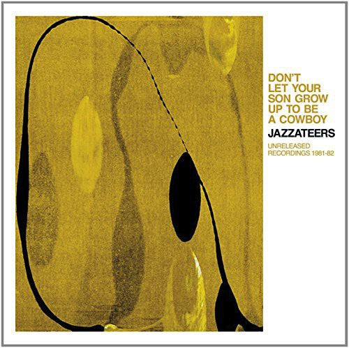 Jazzateers - Don't Let Your Son Grow Up To Be A Cowboy - Music CD
