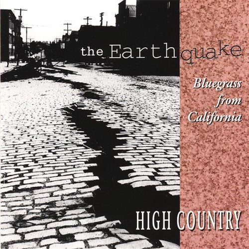 High Country - Earthquake - Music CD