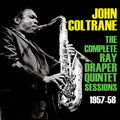 Coltrane,john - Complete Ray Drapper Sessions - Music CD