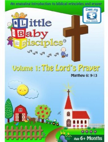 Little Baby Disciples 1: The Lord's Prayer - Little Baby Disciples 1: The Lord's Prayer - DVD