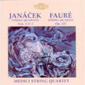 Janacek / Faur / Medici String Quartet - Janacek / Faure Str 4te - Music CD