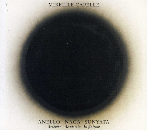 Capelle - Anello/naga/sunyata - Music CD
