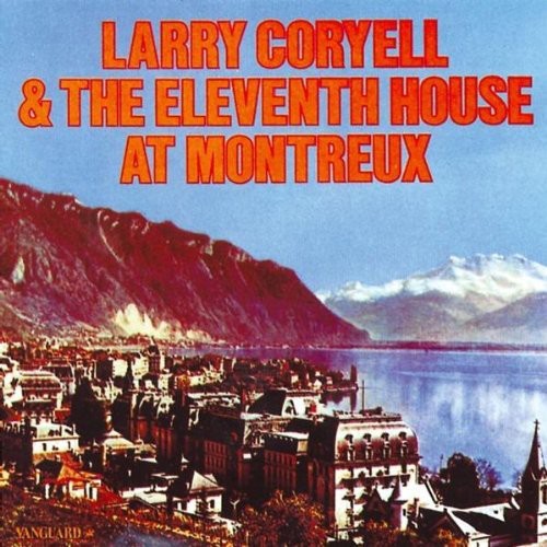 Coryell,larry & The Eleventh House - At Montreux - Music CD
