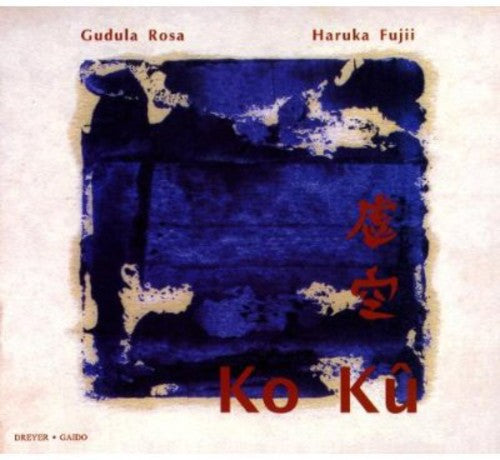 Miyoshi / Fujii - Ko Ku: Contemporary Japanese - Music CD