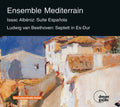 Albeniz / Ensemble Mediterrain / Beethoven - Suite Espanola & Septett Op. 20 - Music CD