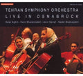 Aghili / Tehran Sym Orch / Sarraf / Shariatzadeh - Live In Osnabruck - Music CD