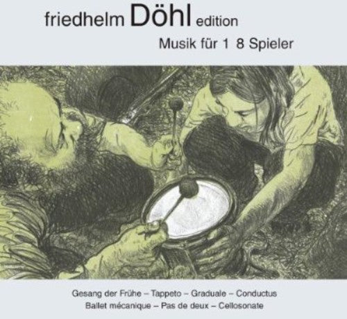 Dohl / Bauml / Kroumata Percussion Ensemble - Dohl Edition 13 - Music CD