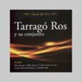 Ros Tarrago - Serie De Oro - Music CD