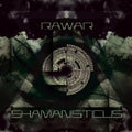 Rawar - Shamanisticus - Music CD