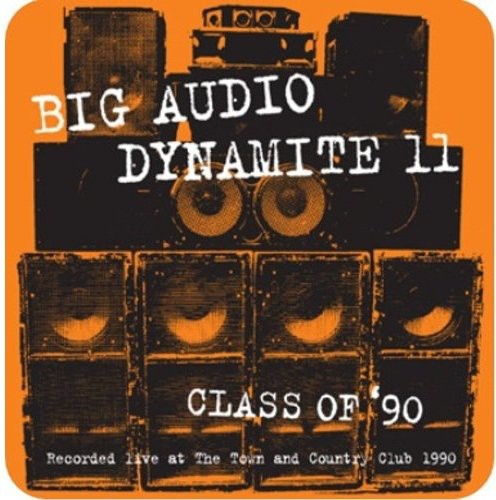 Big Audio Dynamite - Class Of 91: Live - Music CD