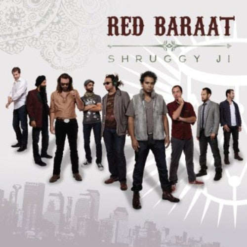 Red Baraat - Shruggy Ji - Music CD