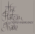 Crispy Ambulance - Plateau Phase - Music CD