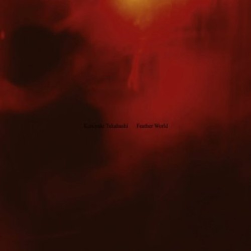 Takahashi,kuniyuki - Feather World - Music CD