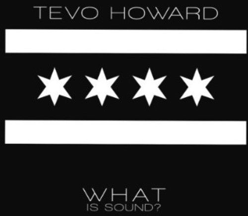 Howard,tevo - What Is Sound - Vinyl Record