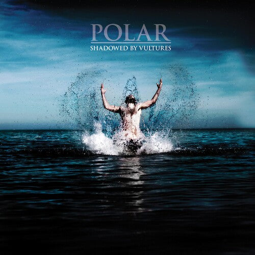 Polar - Shadowed By Vultures - Music CD