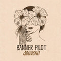 Banner Pilot - Souvenir - Music CD