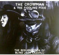 Crowman & The Fiddling Pixie - Resurrection Of Blind Jack Lazarus - Music CD