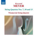 Meyer / Wieniawski String Quartet - Complete String Quartets: Nos 7 & 10 & 13 - Music CD