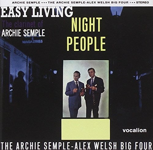 Semple,archie / Welsh,alex - Night People & Easy Living - Music CD