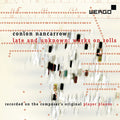 Nancarrow - Late & Unknown: Works On Rolls - Music CD