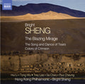 Sheng / Chen / Hong Kong Philharmonic Orch / Sheng - Blazing Mirage / Song & Dance Of Tears / Colors Of - Music CD
