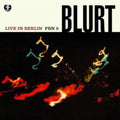 Blurt - Live In Berlin - Vinyl Record
