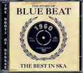 Laurel Aitken, Joe Higgs, Derrick Morgan, Alton Ellis, Etc. - The Story Of Blue Beat: The Best In Ska 1960 (58 tracks) (2xCD) Music CD