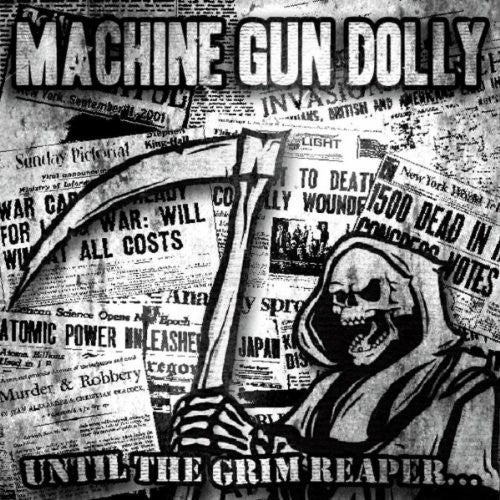 Machine Gun Dolly - Until The Grim Reaper - Music CD