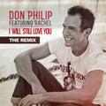 Philip,don - I Will Still Love You: Remix
