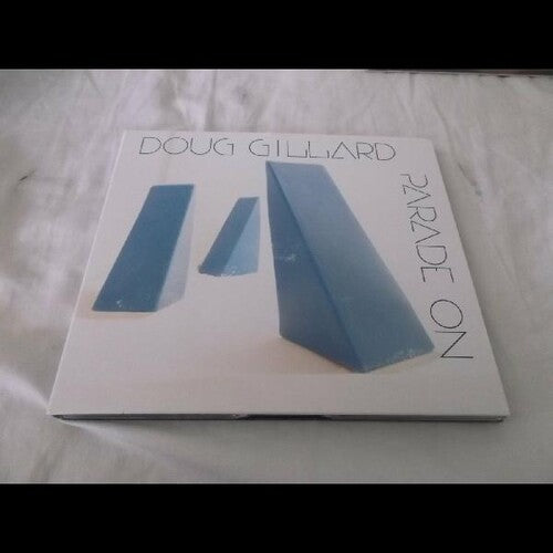 Gillard,doug - Parade On - Music CD
