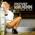 Vaughn,courtney - Next To You - Music CD