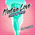Dj Party - Native Love