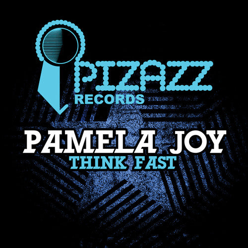 Joy,pamela - Think Fast
