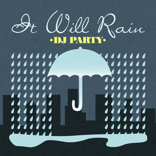 Dj Party - It Will Rain - Music CD