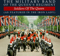 Military Band Of The Queen's Regiment - Soldiers Of The Queen - Music CD