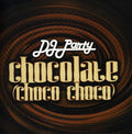 Dj Party - Chocolate (choco Choco) - Music CD