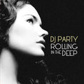 Dj Party - Rolling In The Deep - Music CD