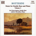 Bottesini - Music For Double Bass & Piano 1 - Music CD