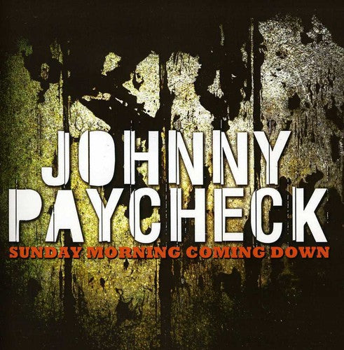 Paycheck,johnny - Sunday Morning Coming Down - Music CD