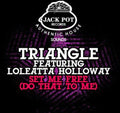 Triangle - Set Me Free (do That To Me) - Music CD