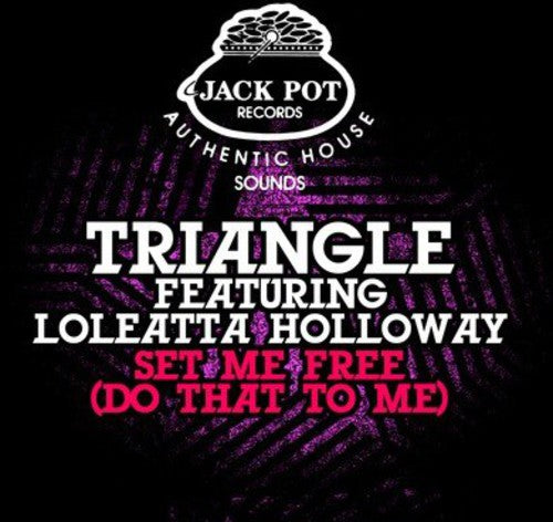 Triangle - Set Me Free (do That To Me) - Music CD