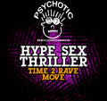 Hype Sex Thriller - Time 2 Rave / Move - Music CD