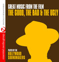 Hollywood Soundmakers - Great Music From The Film Good Bad Ugly - Music CD