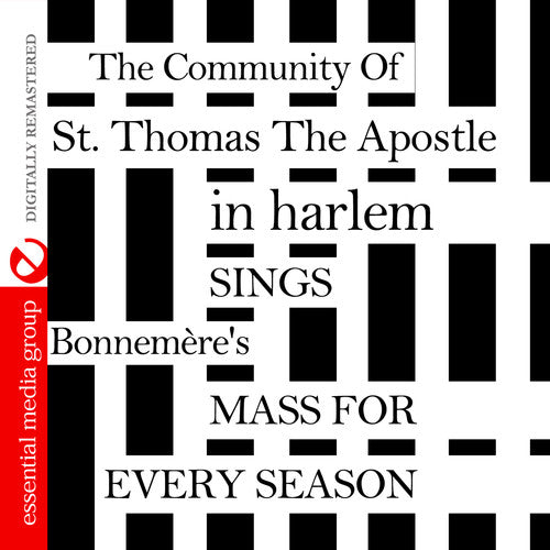 Community Of St. Thomas - Sings Bonnemere's Mass For Every Season - Music CD