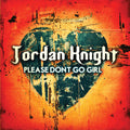 Knight,jordan - Please Don't Go Girl - Music CD Single