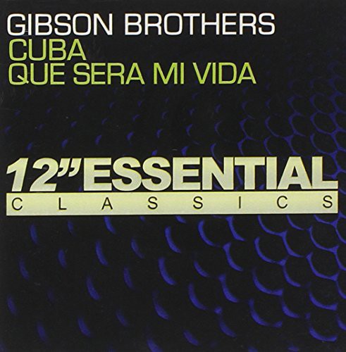 Gibson Brothers - Cuba: Que Sera Mi Vida - Music CD