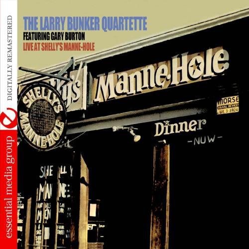 Bunker,larry - Live At Shelly's Manne-hole - Music CD