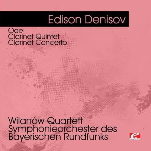 Denisov,edison - Denisov: Ode - Clarinet Quintet - Clarinet - Music CD
